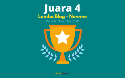 Juara 4 – Lomba Blog Nowme – Sosiago – November 2019
