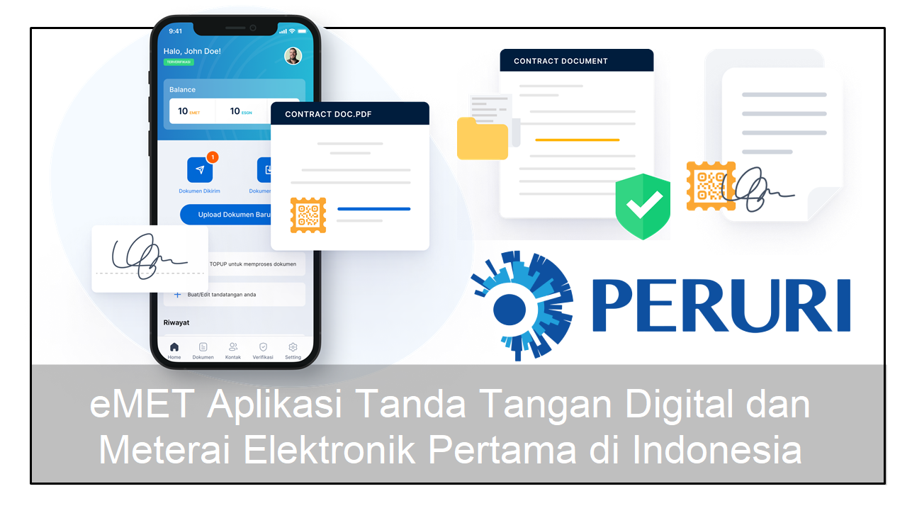 eMET Aplikasi Tanda Tangan Digital dan Meterai Elektronik Pertama di Indonesia