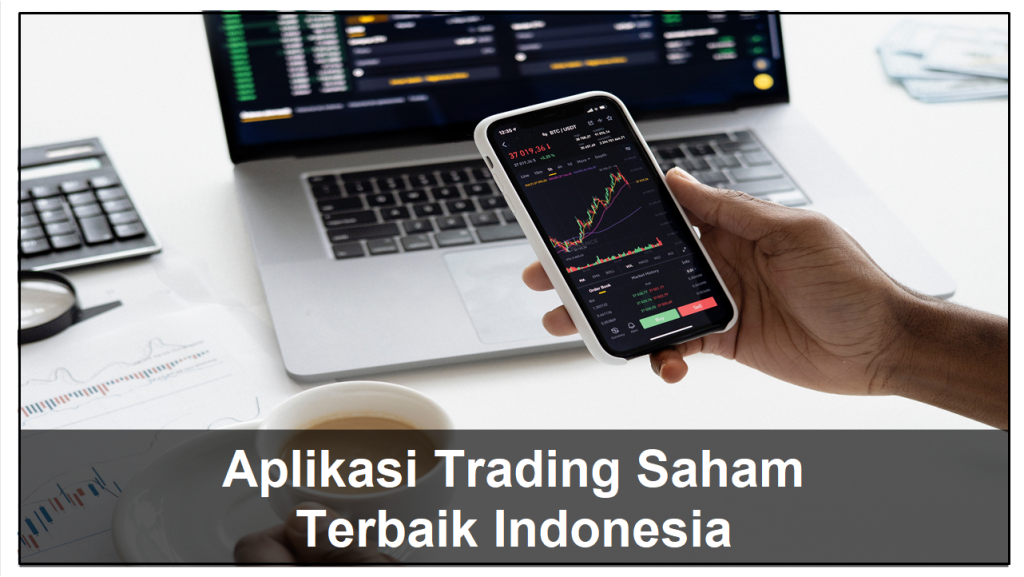 Aplikasi Trading Saham Terbaik Indonesia