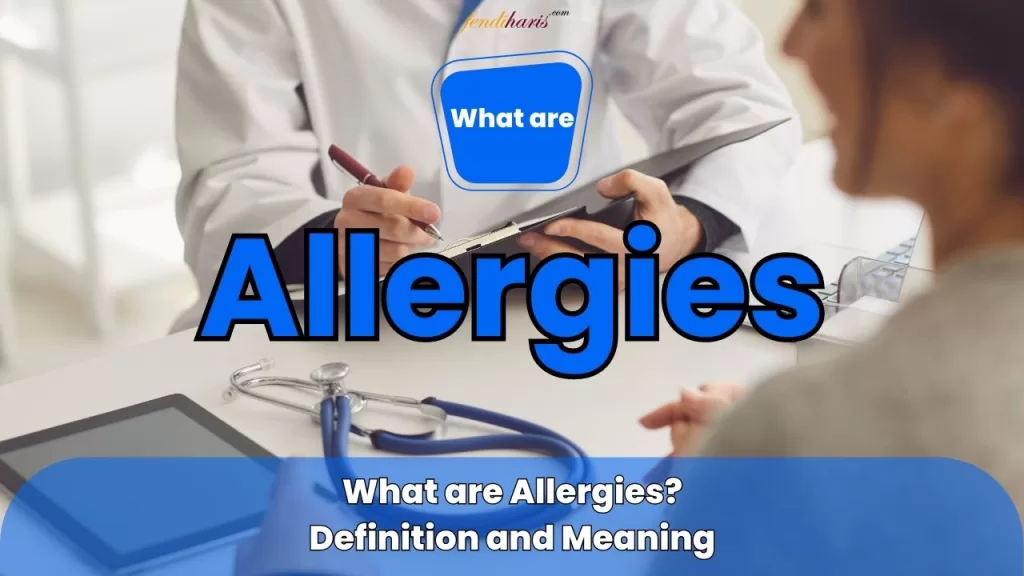 allergies, what are allergies, allergies definition meaning, allergy symptoms