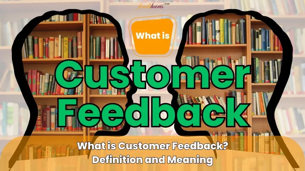 Customer Feedback Definition & Meaning