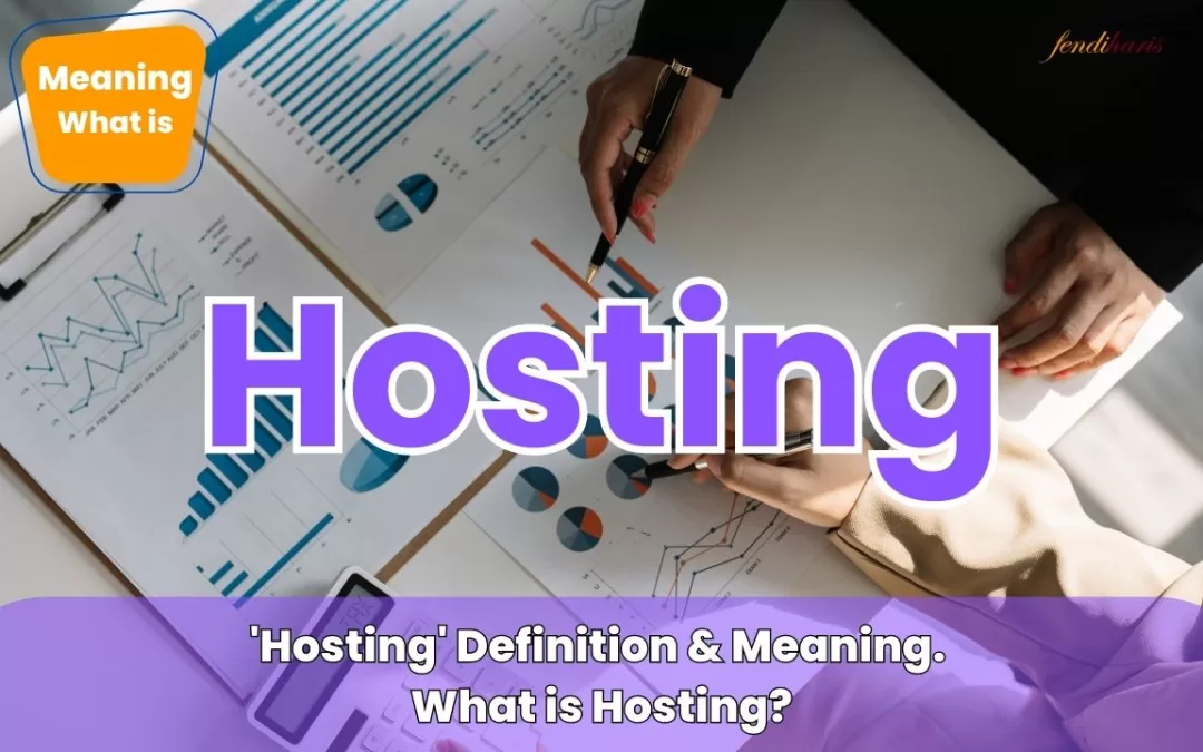 Hosting Definition & Meaning | What is Hosting?