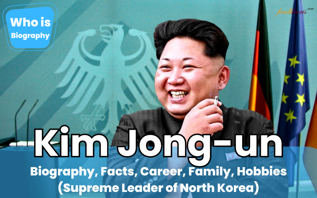 Who is Kim Jong-un (Biography, Facts, Career, Hobbies, Family)