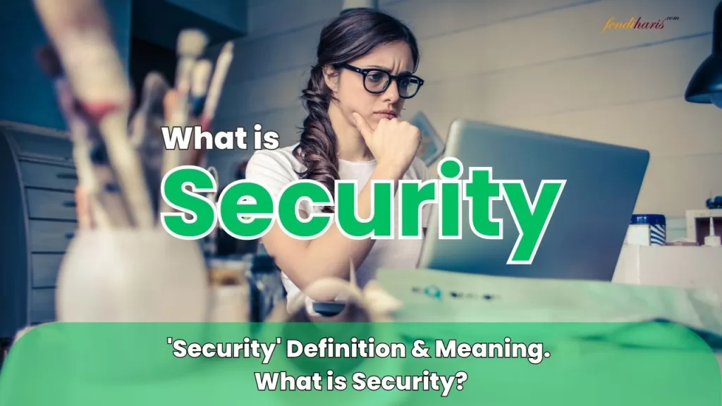 What is Security - Security Definition and Meaning - Security Meaning in English Hindi Urdu