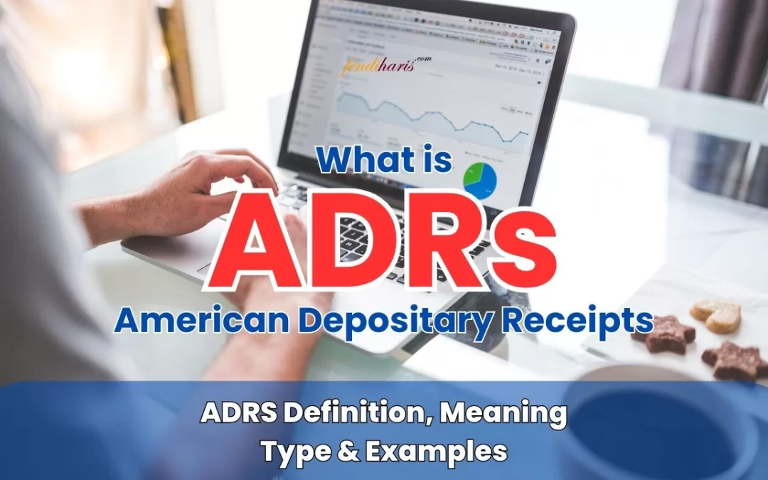 American Depositary Receipts (ADRs)