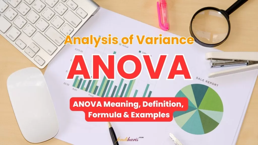 ANOVA - Analysis of Variance