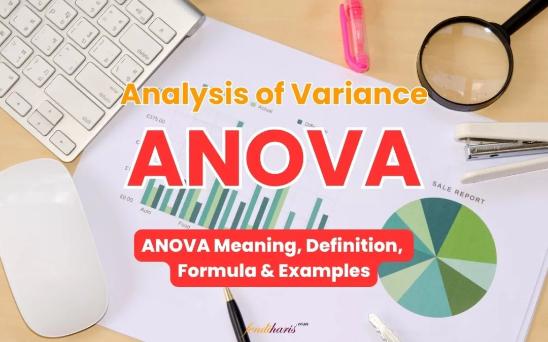 Anova (Analysis of Variance)