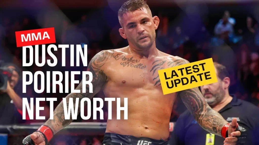 Dustin Poirier Net Worth