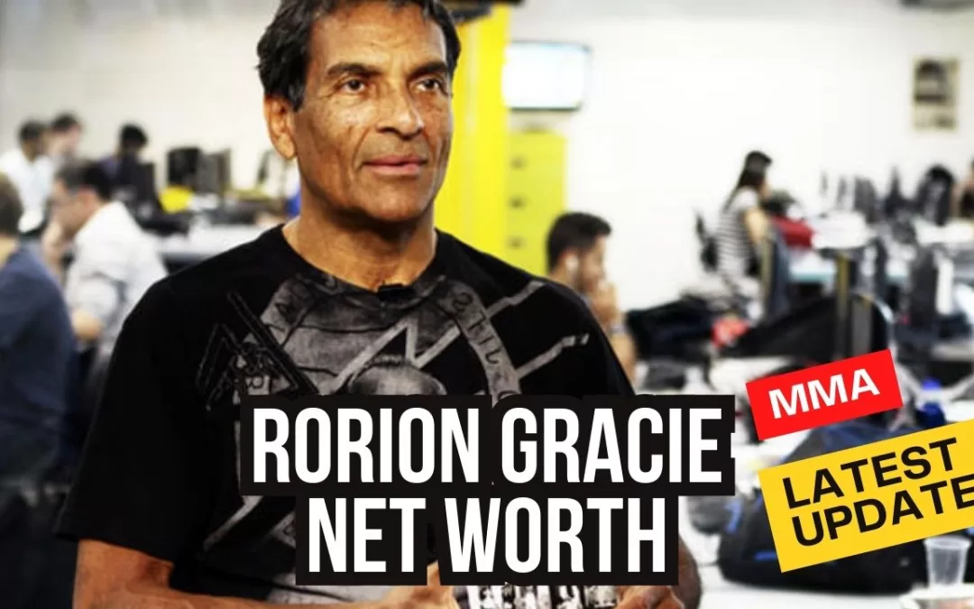 Rorion Gracie Net Worth $50 million