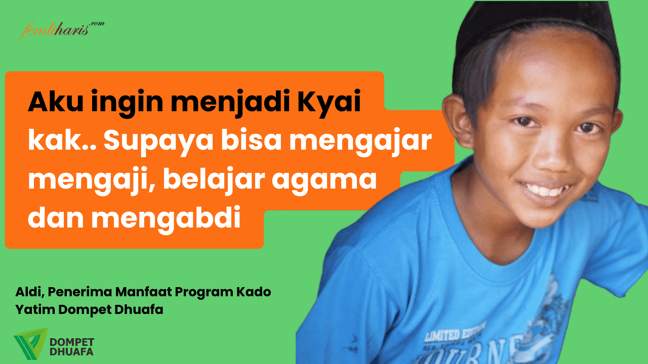 Aldi Dompet Dhuafa Yatim